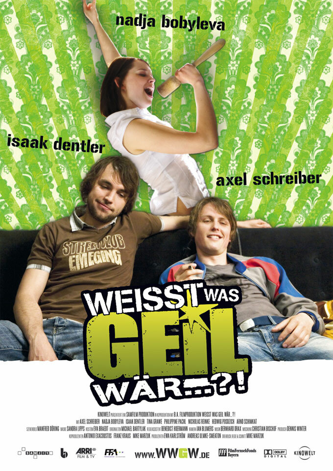 Weißt was geil wär...?! (2007)