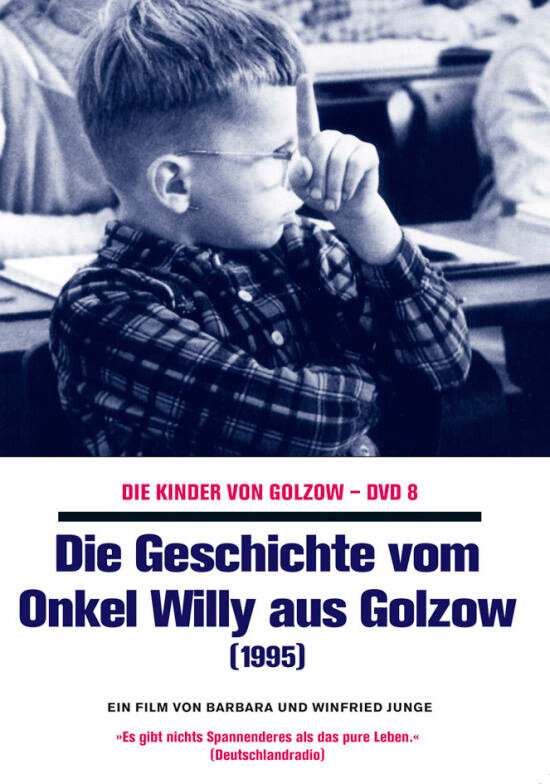 Die Geschichte vom Onkel Willy aus Golzow (1996)