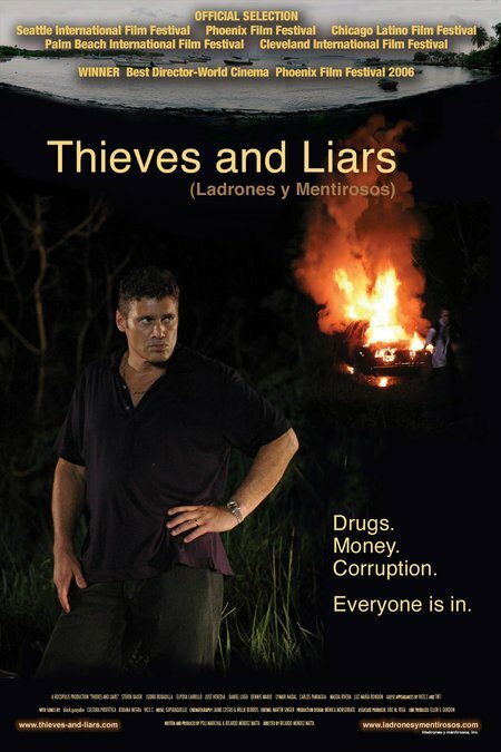 Ladrones y mentirosos (2006)