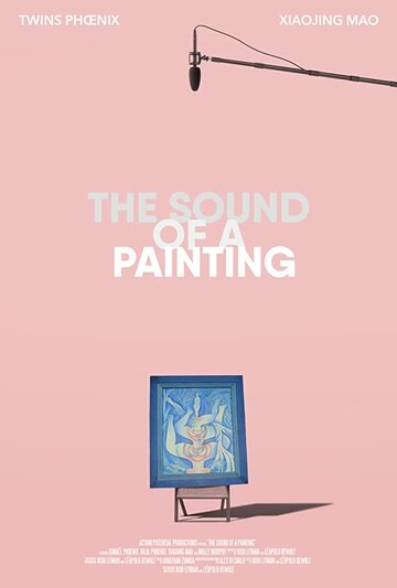 The Sound of a Painting (2020)