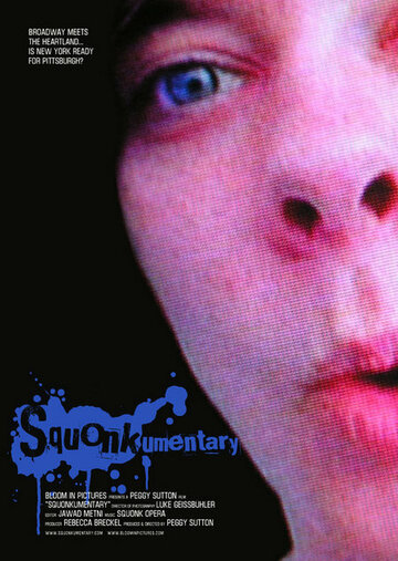Squonkumentary (2005)