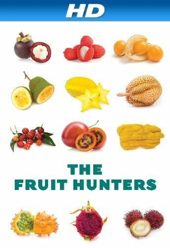 Охотники за фруктами (2012)