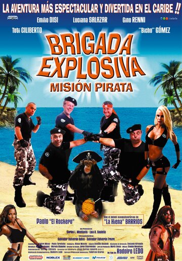 Взрывоопасные бригады: Пиратские миссии (2008)