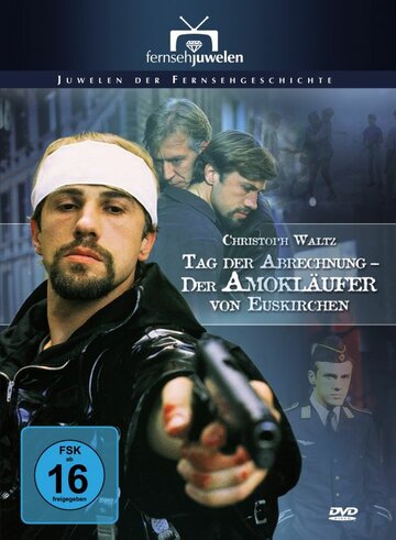 Tag der Abrechnung - Der Amokläufer von Euskirchen (1994)