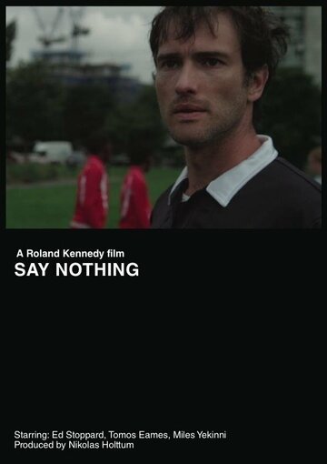 Say Nothing (2013)