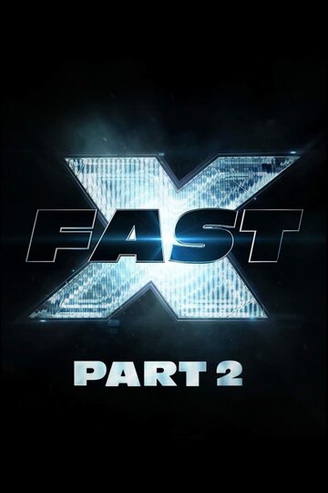 Fast X: Part 2 (2025)