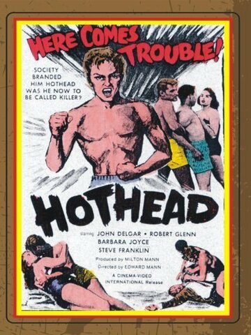 Hothead (1963)