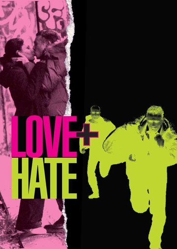 Любовь + Ненависть (2005)