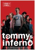 Tommys Inferno (2005)