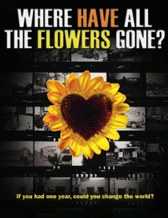Where Have All the Flowers Gone? (2008)