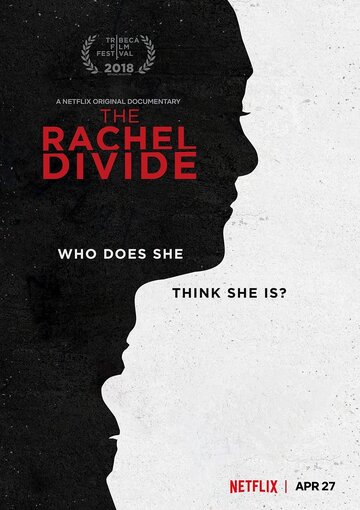 The Rachel Divide (2018)