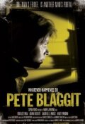 Whatever Happened to Pete Blaggit? (2012)