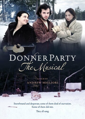 Donner Party: The Musical (2013)