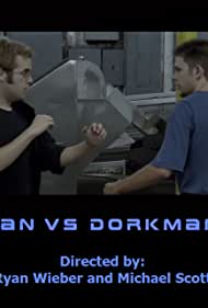 Ryan vs. Dorkman 2 (2007)