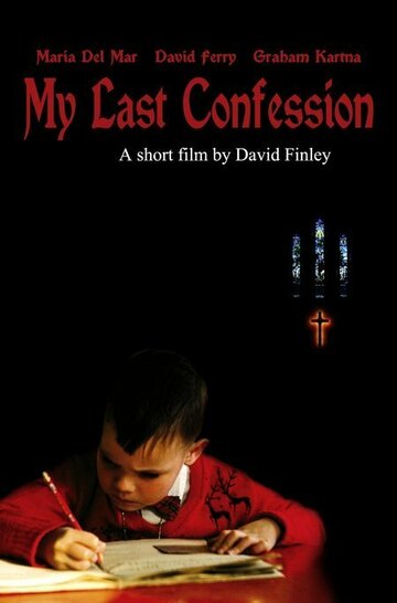 My Last Confession (2005)