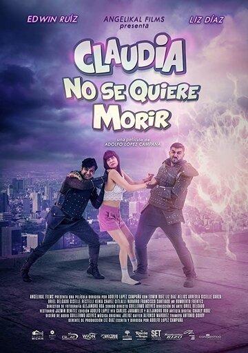 Claudia No Se Quiere Morir (2019)