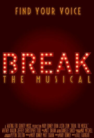 Break: The Musical (2016)