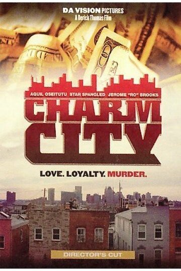 Charm City (2006)