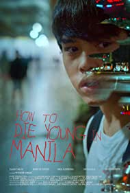 Как умереть молодым в Маниле (2020)