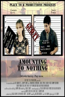 Amounting to Nothing (2011)