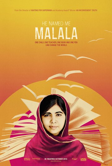 Он назвал меня Малала (2015)