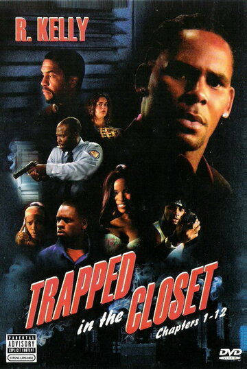 Trapped in the Closet: Chapters 1-12 (2005)