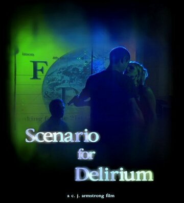 Scenario for Delirium (2003)