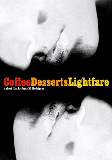 Coffee, Desserts, Lightfare (2002)